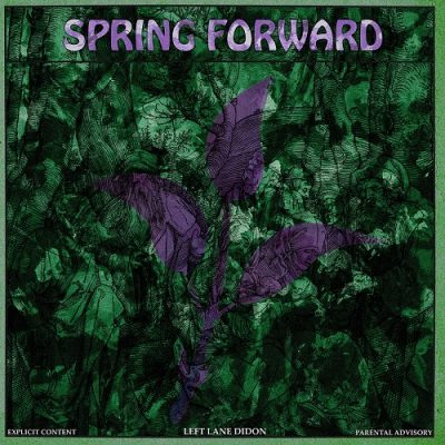 Left Lane Didon & Wazasnics – Spring Forward EP (WEB) (2019) (320 kbps)