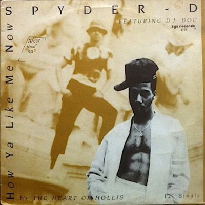 Spyder-D – How Ya Like Me Now / The Heart Of Hollis (VLS) (1987) (FLAC + 320 kbps)