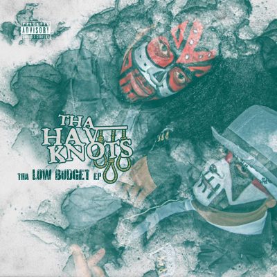 Tha Hav Knots – Tha Low Budget EP (WEB) (2019) (320 kbps)