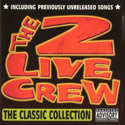 2 Live Crew – The Classic Collection (CD) (1999) (FLAC + 320 kbps)