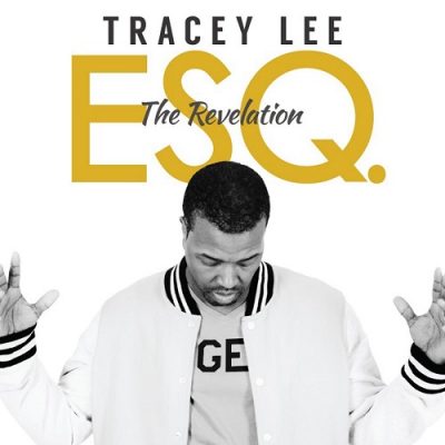 Tracey Lee – ESQ. The Revelation (WEB) (2014) (320 kbps)