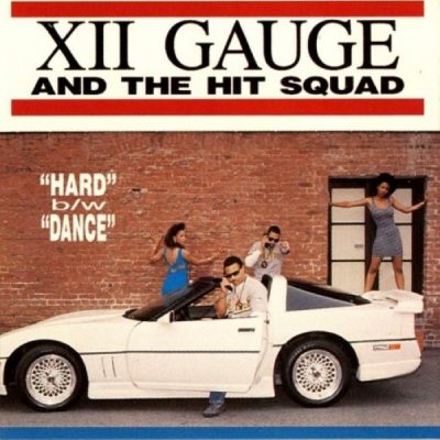 XII Gauge & The Hit Squad – Hard / Dance (VLS) (1989) (FLAC + 320 kbps)