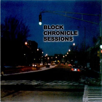VA – Block Chronicle Sessions (CD) (1999) (VBR V0)