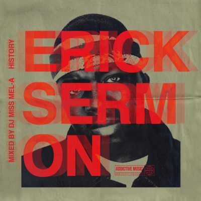 Erick Sermon – History (Mixed by DJ Miss Mel-A) (WEB) (2019) (320 kbps)