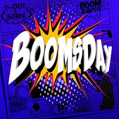 G-Dot & Born – Boomsday EP (WEB) (2019) (320 kbps)