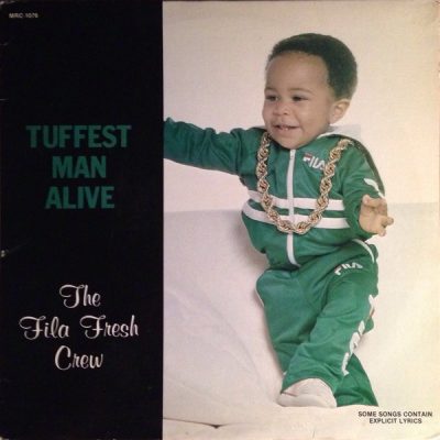 Fila Fresh Crew – Tuffest Man Alive (Vinyl) (1988) (FLAC + 320 kbps)