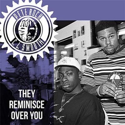 Pete Rock & C.L. Smooth – They Reminisce Over You (WEB) (2019) (320 kbps)