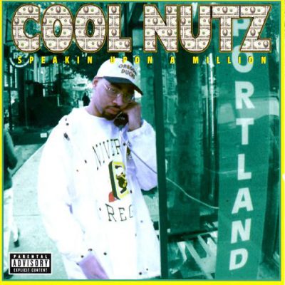 Cool Nutz – Speakin Upon A Million (CD) (1998) (FLAC + 320 kbps)