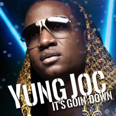 Yung Joc – It’s Goin’ Down (WEB) (2019) (320 kbps)