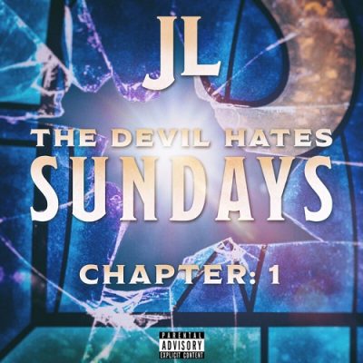 JL – The Devil Hates Sundays Chapter: 1 EP (WEB) (2019) (320 kbps)