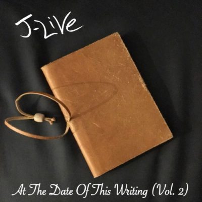 J-Live – At The Date Of This Writing Vol. 2 (WEB) (2019) (320 kbps)