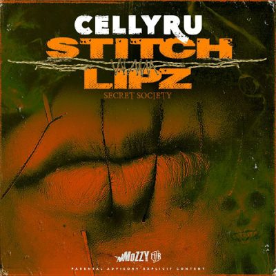 Celly Ru – Stitch Lipz (Secret Society) (WEB) (2016) (FLAC + 320 kbps)