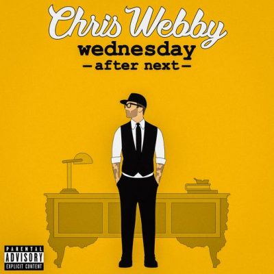 Chris Webby – Wednesday After Next (WEB) (2019) (320 kbps)