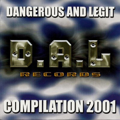 VA – D.A.L Records: Dangerous And Legit Compilation 2001 (CD) (2001) (FLAC + 320 kbps)