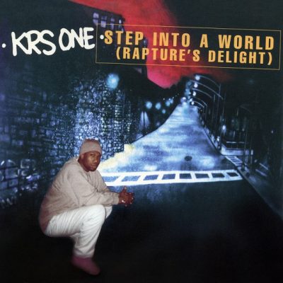 KRS-One – Step Into A World (Rapture’s Delight) (CDM) (1997) (FLAC + 320 kbps)