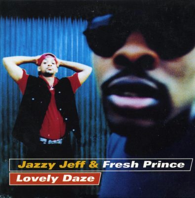 DJ Jazzy Jeff & The Fresh Prince – Lovely Daze (EU CDS) (1998) (FLAC + 320 kbps)