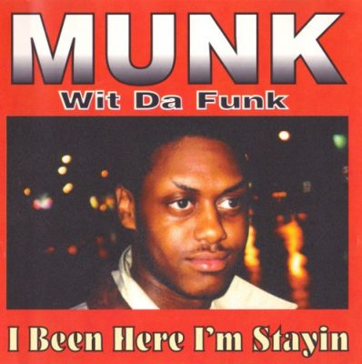 Munk Wit Da Funk – I Been Here I’m Stayin EP (CD) (1995) (320 kbps)