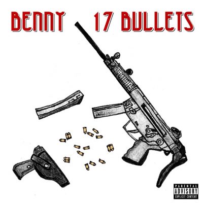 Benny – 17 Bullets EP (WEB) (2017) (320 kbps)