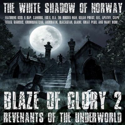 The White Shadow Of Norway – Blaze Of Glory 2: Revenants Of The Underworld (WEB) (2018) (320 kbps)