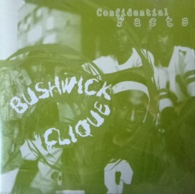 Bushwick Clique – Confidential Facts EP (CD) (1996) (VBR V0)