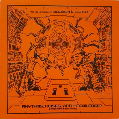 DJ Boom & DJ TDawg – The Adventures Of Boomski And Clutch (Vinyl) (1999) (320 kbps)