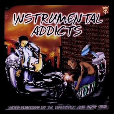 DJ Revolution & King Tech – Instrumental Addicts (Vinyl) (1998) (FLAC + 320 kbps)