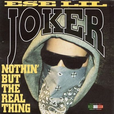 Ese Lil Joker – Nothin’ But The Real Thing (CD) (2000) (320 kbps)