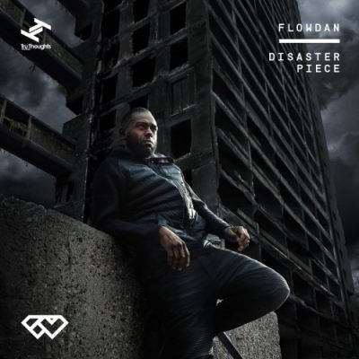 Flowdan – Disaster Piece (CD) (2016) (FLAC + 320 kbps)