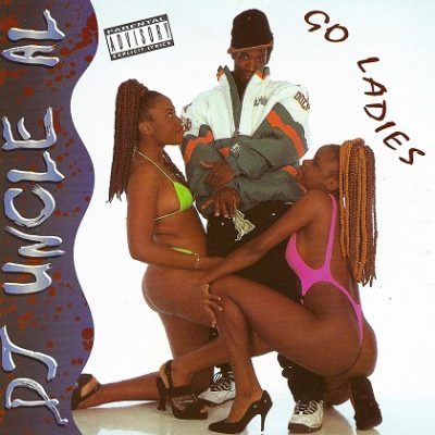 DJ Uncle Al – Go Ladies (CD) (1995) (FLAC + 320 kbps)