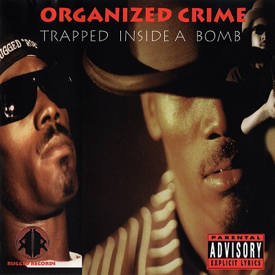 Organized Crime – Trapped Inside A Bomb (CD) (1995) (FLAC + 320 kbps)