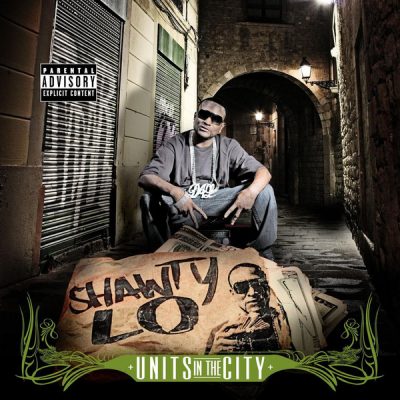 Shawty Lo – Units In The City (CD) (2007) (320 kbps)