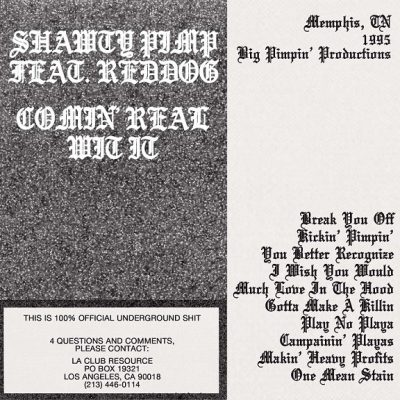 Shawty Pimp – Comin’ Real Wit It (Cassette) (1995-2015) (FLAC + 320 kbps)