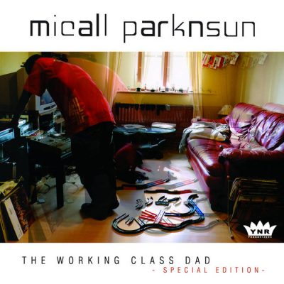 Micall Parknsun – The Working Class Dad (WEB) (2005) (320 kbps)