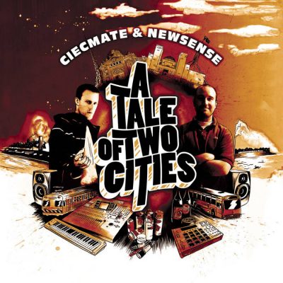 Ciecmate & Newsense – A Tale Of Two Cities (CD) (2009) (FLAC + 320 kbps)