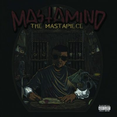 Mastamind – The Mastapiece (CD) (2012) (FLAC + 320 kbps)