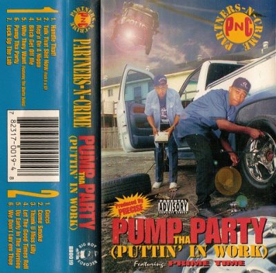 Partners-N-Crime – Pump Tha Party (Puttin’ In Work) (Cassette) (1995) (320 kbps)