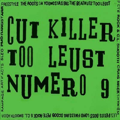 Cut Killer – Mixtape 9: Too Leust (Cassette) (1994) (FLAC + 320 kbps)