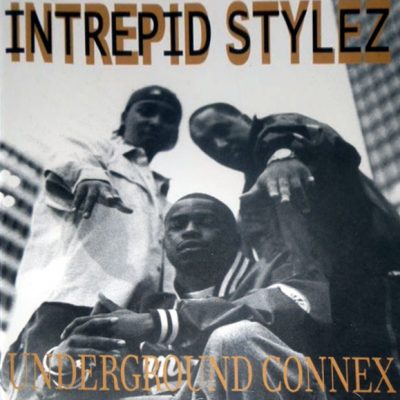 Intrepid Stylez – Underground Connex (CD) (1999) (VBR V0)