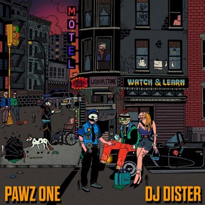 Pawz One & DJ Dister – Watch & Learn (WEB) (2020) (320 kbps)
