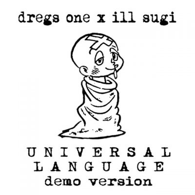 Dregs One & Ill Sugi – Universal Language (Demo Version) (WEB) (2020) (320 kbps)
