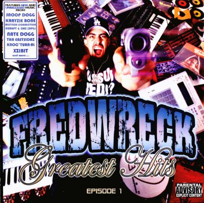 Fredwreck – Greatest Hits Episode I (CD) (2005) (FLAC + 320 kbps)