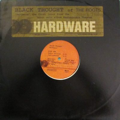 Black Thought – Hardware (Promo VLS) (2000) (FLAC + 320 kbps)