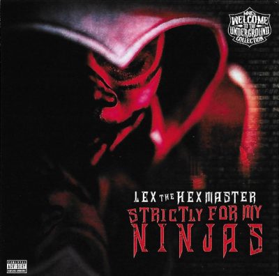 Lex The Hex Master – Strictly For My Ninjas (WEB) (2019) (320 kbps)