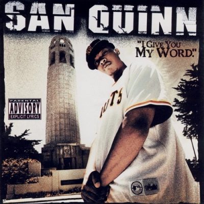 San Quinn – I Give You My Word (CD) (2004) (FLAC + 320 kbps)