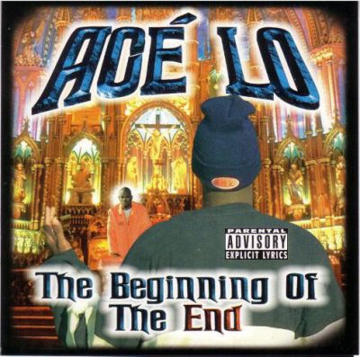 Ace-Lo – The Beginning Of The End (CD) (1999) (320 kbps)