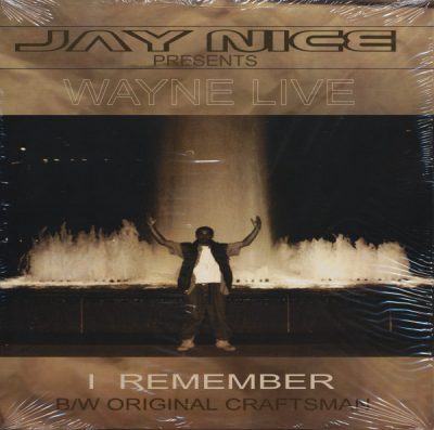 Jay Nice Presents Wayne Live ‎- I Remember / Original Craftsman (VLS) (1999) (320 kbps)