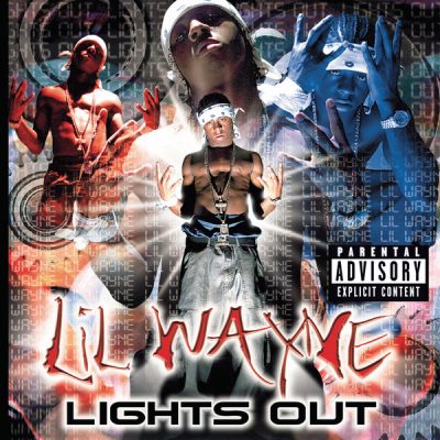 Lil Wayne – Lights Out (CD) (2000) (FLAC + 320 kbps)