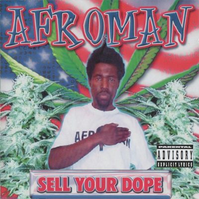 Afroman – Sell Your Dope (CD) (2000) (FLAC + 320 kbps)