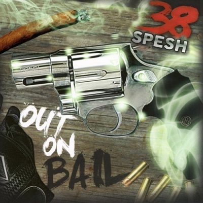38 Spesh – Out On Bail (CD) (2006) (FLAC + 320 kbps)