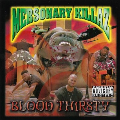 Mersonary Killaz – Blood Thirsty (CD) (1998) (320 kbps)